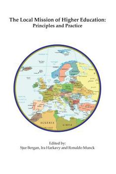 Paperback The Local Mission of Higher Education: Principles and Practice Book