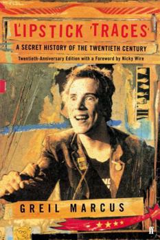 Paperback Lipstick Traces: A Secret History of the Twentieth Century Book