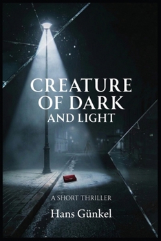 Paperback Creature of Dark and Light Book