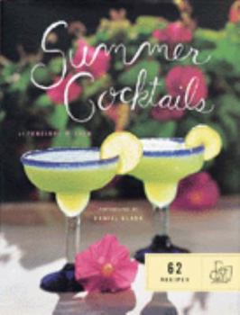 Hardcover Summer Cocktails: 62 Recipes Book