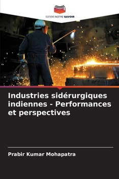 Paperback Industries sidérurgiques indiennes - Performances et perspectives [French] Book