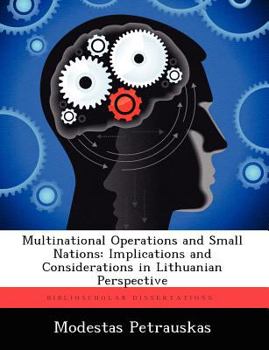 Paperback Multinational Operations and Small Nations: Implications and Considerations in Lithuanian Perspective Book