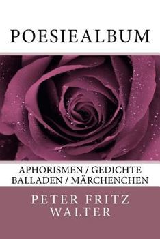 Paperback Poesiealbum: Aphorismen / Gedichte / Balladen / Maerchenchen Book