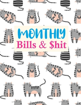 Paperback Monthly Bills & $hit: Nifty Finance Monthly & Weekly Budget Planner Expense Tracker Bill Organizer Journal Notebook - Budget Planning - Budg Book