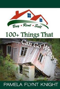 Paperback Buy Rent Sell: 100+ Things That Can Go Wrong Book