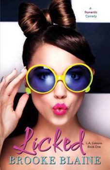 Licked - Book #1 of the L.A. Liaisons