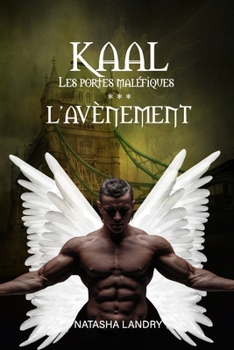 Paperback Kaal, les portes maléfiques: L'avènement [French] Book