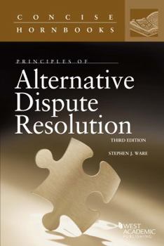 Paperback Principles of Alternative Dispute Resolution (Concise Hornbook Series) Book