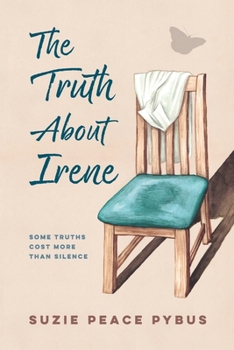Paperback The Truth About Irene Book