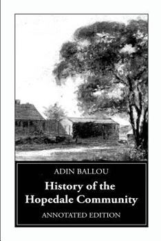 Paperback History of the Hopedale Community: Annotated Edition Book