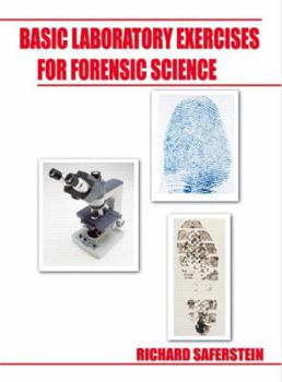 Paperback Basic Laboratory Exercises for Forensic Science Book