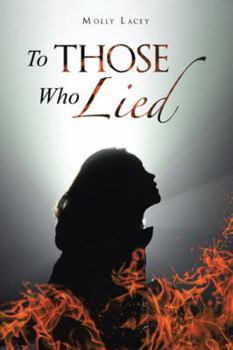 Paperback To Those Who Lied Book
