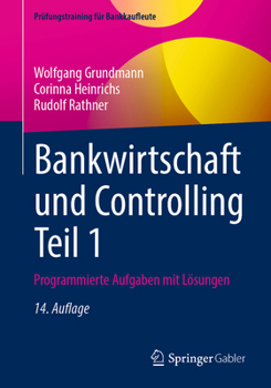 Paperback Bankwirtschaft Und Controlling Teil 1: Programmierte Aufgaben Mit Lösungen [German] Book