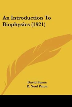 Paperback An Introduction To Biophysics (1921) Book