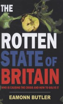 Hardcover The Rotten State of Britain Book