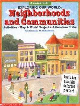 Paperback Exploring Our World: Neighborhoods and Communities Book