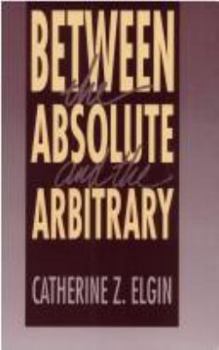 Paperback Between the Absolute and the Arbitrary Book