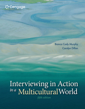 Paperback Interviewing in Action in a Multicultural World Book