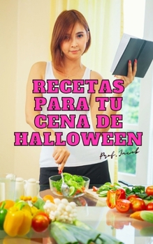 Recetas para tu cena de Halloween