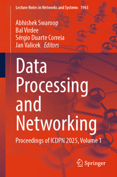 Paperback Data Processing and Networking: Proceedings of Icdpn 2025, Volume 1 Book