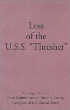 Paperback Loss of the U.S.S. Thresher Book