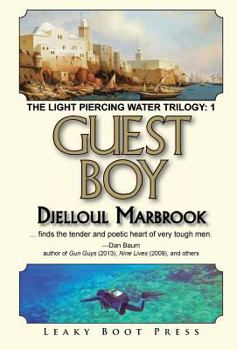 Hardcover Guest Boy: Book 1 of the Light Piercing Water Trilogy Book