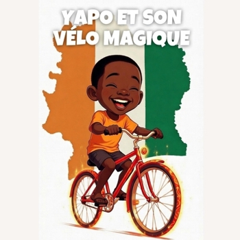 Paperback Yapo Et Son Vélo Magique [French] Book