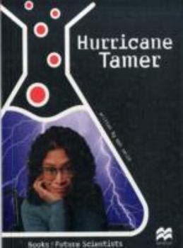 Paperback Hurricane Tamer: Earth Science: Weather: Reading Age 10.3 Years (Future Scientists) Book