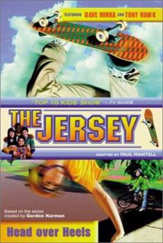 Jersey, The: Head Over Heels - Book #6 (The Jersey, 6) - Book #6 of the Jersey