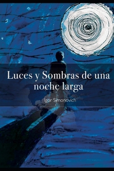 Paperback Luces y sombras de una noche larga [Spanish] Book