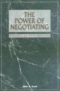 Paperback The Power of Negotiating: Strategies for Success Book