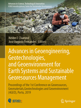 Advances in Geoengineering, Geotechnologies, and Geoenvironment for Earth Systems and Sustainable Georesources Management: Proceedings of the 1st Conf