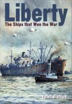 Hardcover Liberty: The Ships That Won the War Book