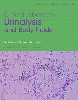 Paperback Clinical Laboratory Urinalysis and Body Fluids Book