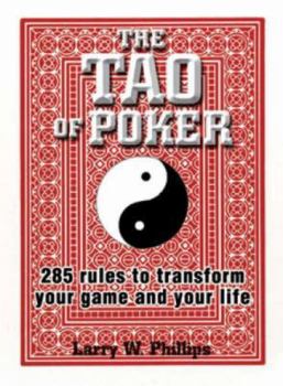 Paperback The Tao of Poker: 285 Rules to Transform Your Game and Your Life Book