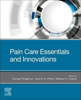 Paperback Pain Care Essentials and Innovations Book