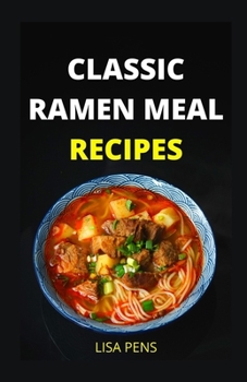 Paperback Classic Ramen Meal Recipes Book