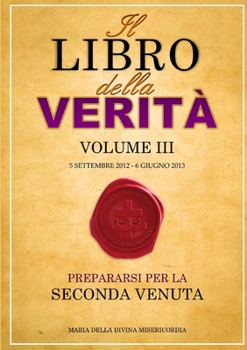 Paperback Il Libro della Verità - Volume III [Italian] Book