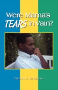 Paperback Were Mama's Tears in Vain? Book