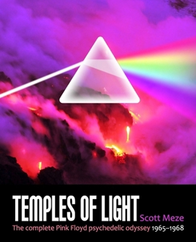 Paperback Temples Of Light: The complete Pink Floyd psychedelic odyssey 1965-1968 Book