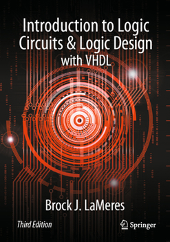 Hardcover Introduction to Logic Circuits & Logic Design with VHDL Book