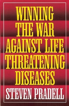 Paperback Winning the War Against Life Threatening Diseases Book