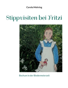 Paperback Stippvisiten bei Fritzi: Bochum in der Biedermeierzeit [German] Book