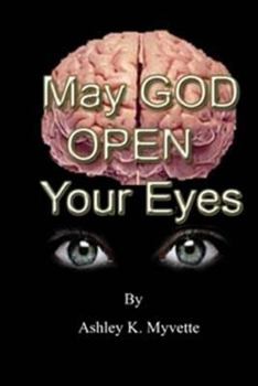 Paperback May God Open yours Eyes Book