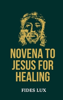 Novena to Jesus for Healing