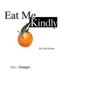 Paperback Eat Me Kindly Book