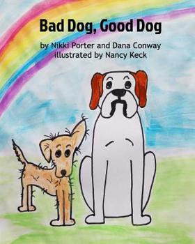 Paperback Bad Dog, Good Dog Book