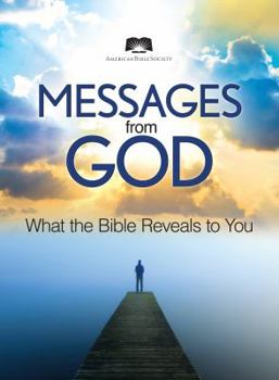 Paperback American Bible Society Messages from God: Exploring the Bible to Find Deeper Meaning Book