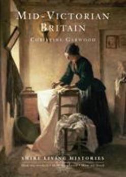 Paperback Mid-Victorian Britain: 1850-1889 Book