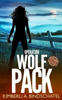Paperback Operation Wolf Pack: A suspenseful, outdoor crime adventure in the Rocky Mountains of Idaho Book